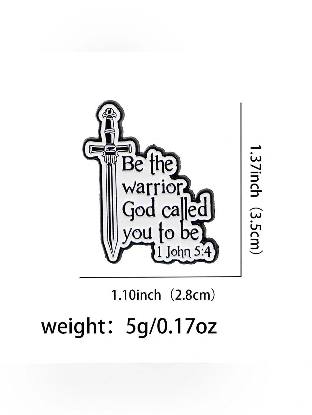 Inspirational “Be the Warrior God Called You to Be” Sword Quote Enamel Pin